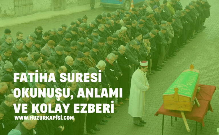 Fatiha Suresi – Fatiha Okunuşu ve Fatiha Ezberle