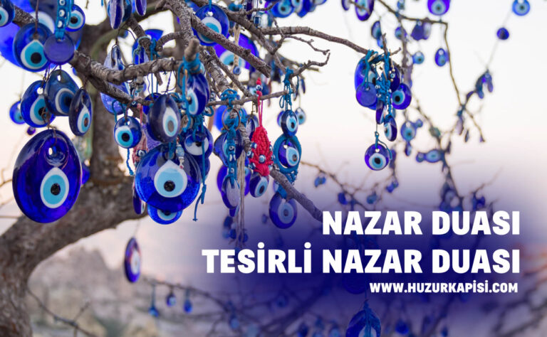 Nazar Duası – Nazara Karşı Tesirli Dua