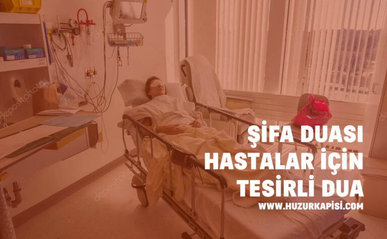 Şifa Duası, Hastalara Şifa Veren Dua