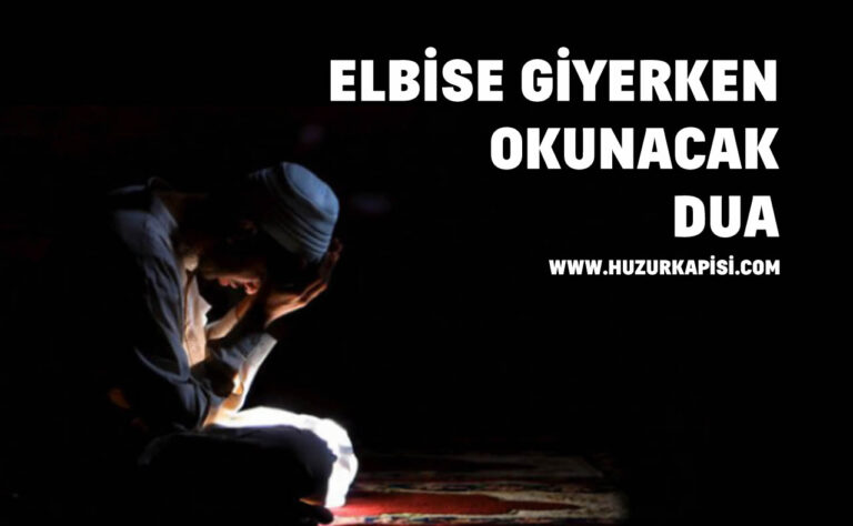 Elbise Giyerken Okunacak Dua