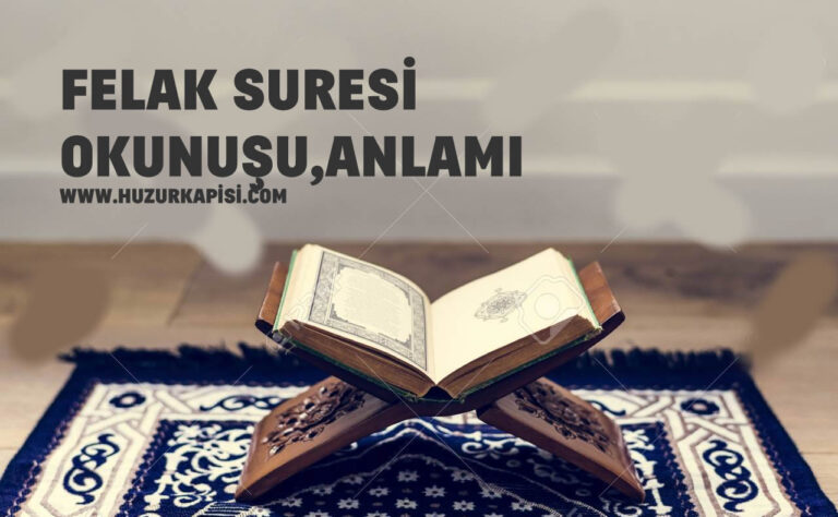 Felak Suresi, Felak Suresinin Anlamı ve Okunuşu