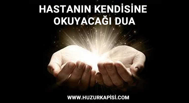 hastanin-kendisine-okuyacagi-dua